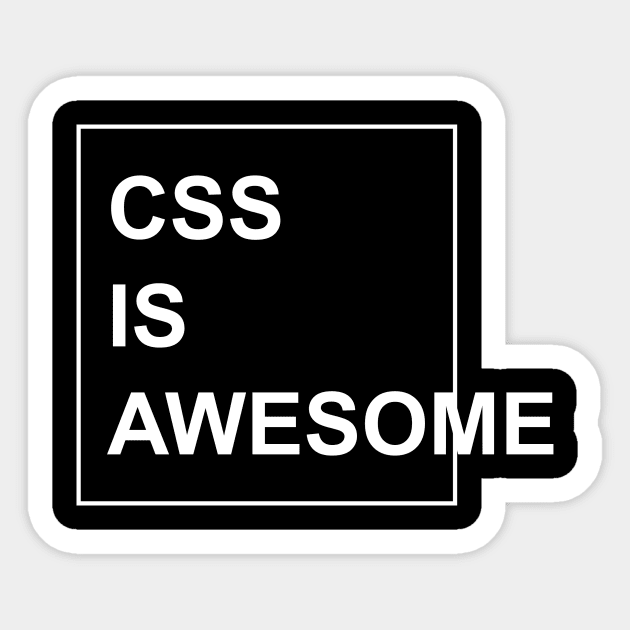 CSS is Awesome Sticker by Printadorable